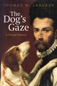 The Dog's Gaze: A Visual History Cover