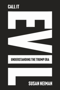 Call It Evil: Understanding the Trump Era Cover