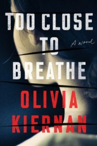 Olivia Kieran Too Close to Breathe