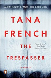 The Trespasser Tana French 