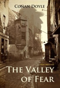 The Valley of Fear Sir Arthur Conan Doyle