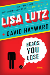 Lisa Lutz Heads You Lose