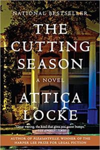 The Cutting Season Attica Locke