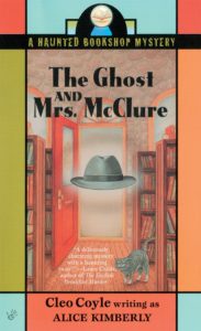 Alice Kimberly (Cleo Coyle), The Haunted Bookshop Mystery Series, The Ghost and Mrs. McClure