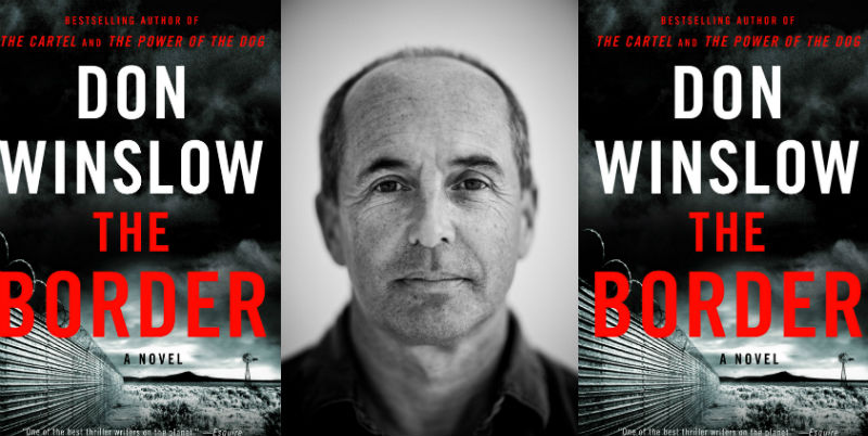 The Border' is Don Winslow's final chapter in a chilling, timely and  seminal drug war trilogy - Los Angeles Times