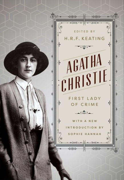 Sophie Hannah on the Literary Side of Agatha Christie: “Her style is ...