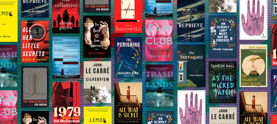 The Most Anticipated Books Of 21 Fall And Winter Edition Crimereads