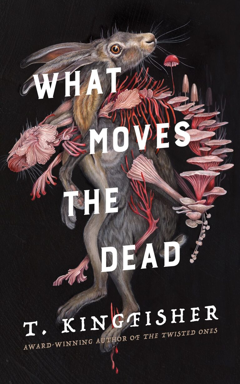 The cover of the book, 'What Moves the Dead.'