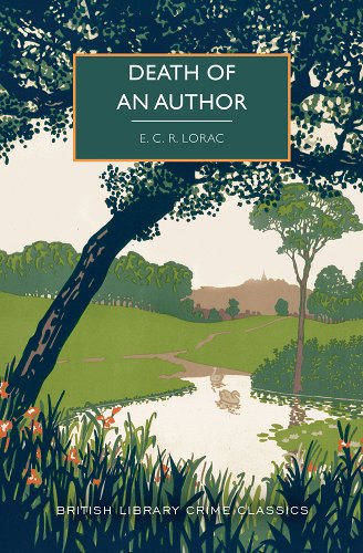 The Rare Entertainments of E.C.R. Lorac’s Death of an Author ‹ CrimeReads