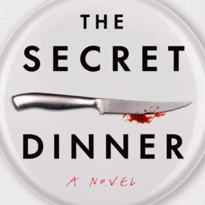 The Secret Dinner