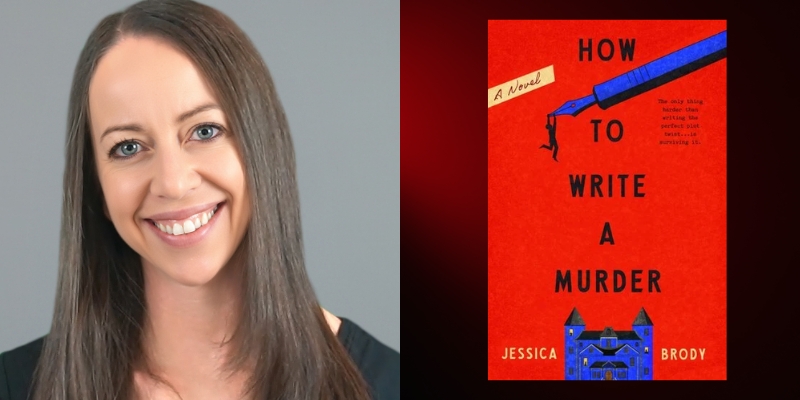 Jessica Brody on Going from Writing the Book on Plot to Plotting Out Murders